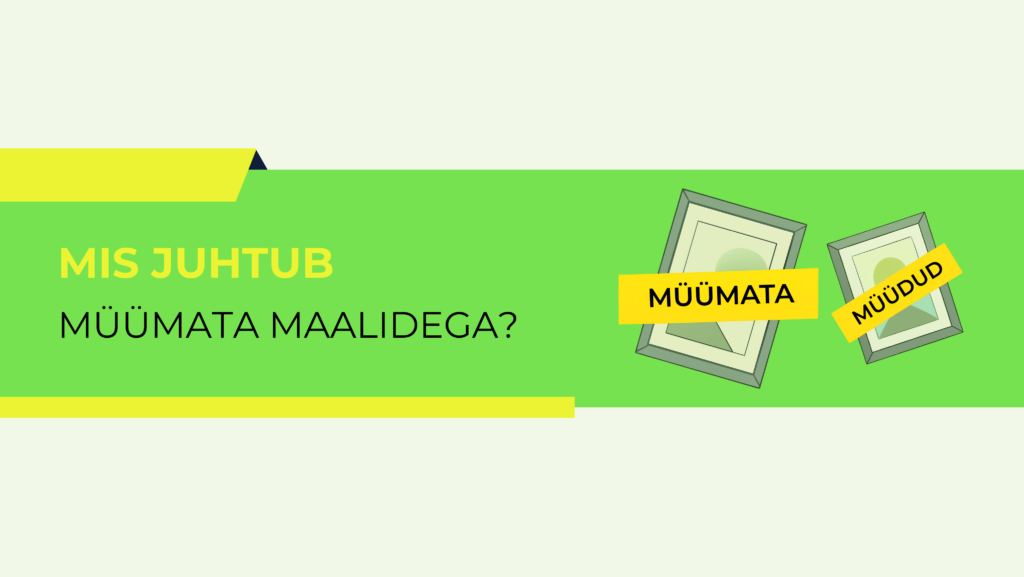 Mis juhtub müümata maalidega